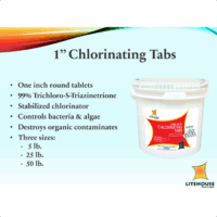A display for Litehouse Chlorine Tablets Small 25lb shows a white bucket with a red label. Features listed: controls algae and bacteria, destroys contaminants, 99% chlorine. Available in 5, 25, or 50-pound sizes.