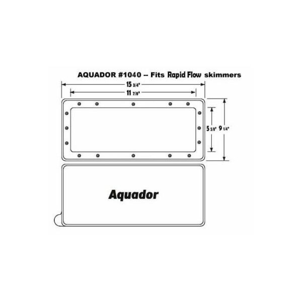 Diagram of AQUADOR FACEPLATE/LID-RAPIDFLO for Rapid Flow skimmers, with dimensions: outer size 15 3/4 x 9 1/4, inner opening 11 7/8 x 5 9/16. Aquador label appears on the cover.